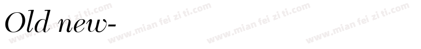 Old new字体转换